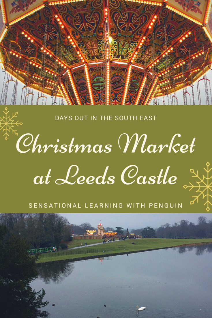 We visited the yearly Christmas Market at Leeds Castle! For more inspiration about Days Out in the South East, visit us at http://sensationallearningwithpenguin.com #DaysOutWithKids #FamilyFun #Christmas #EnglishCastles #HistoricalPlaces