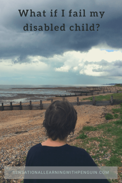 What if I Fail My #Disabled Child? As a special needs parent, I tend to take things day by day and focus mainly on the present. But sometimes my mind wonders, and the dark clouds sail in, with the worries and anxieties... #SpecialNeeds #Autism #Parenting #Anxiety #MentalHealth #AutismParent