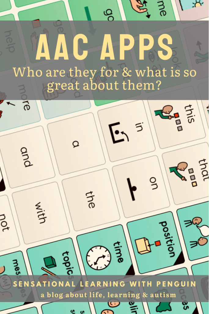 AAC Apps: Who Are They For & What Is So Great About Them? - Sensational Learning With Penguin #AACawarenessmonth #AAC #AugComm